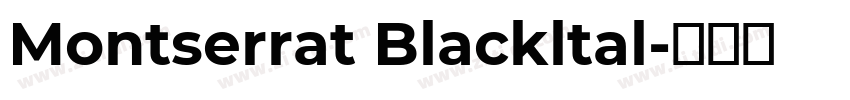 Montserrat Blackltal字体转换
